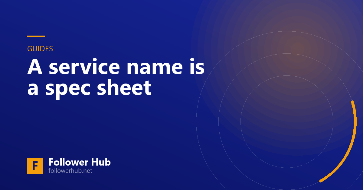 A service name is a spec sheet: how to read one before you order